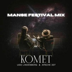 Udo Lindenberg X Apache 207 – Komet (Manse Festival Mix)