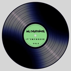 Mr Christopher - It's My House vol 2