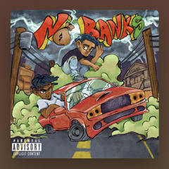 No Banks (prod. gentle beats)