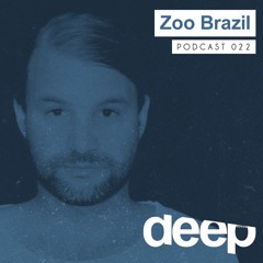 Deephouseit Podcast - Zoo Brazil