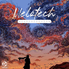 Melotech 1 (By Mehrdad Aghdam)