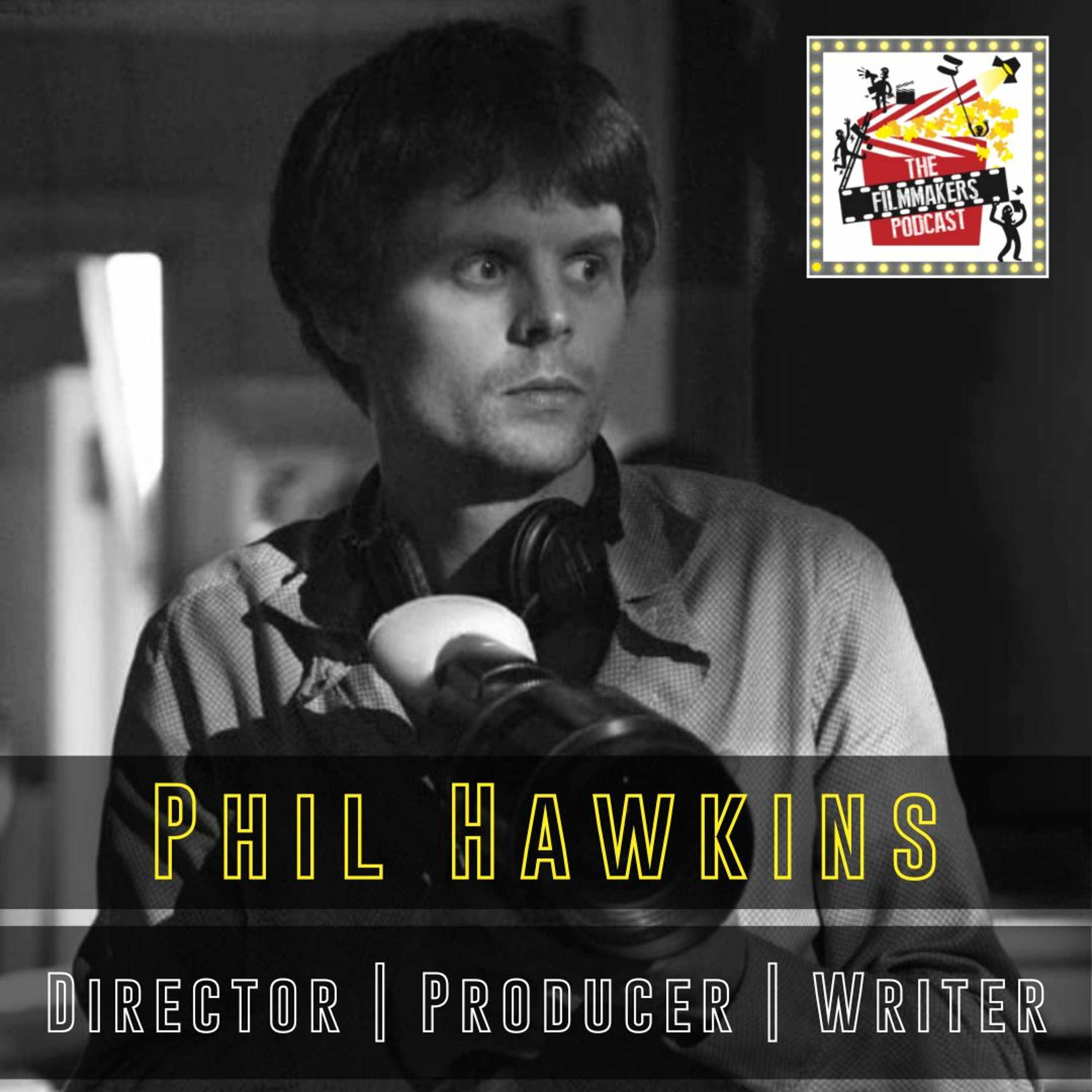 The Filmmakers Podcast