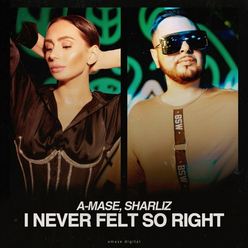 A-Mase & Sharliz - I Never Felt So Right (Radio Mix)