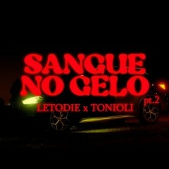 Letodie x Tonioli - Sangue no Gelo 2
