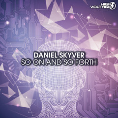 Daniel Skyver - So On and So Forth
