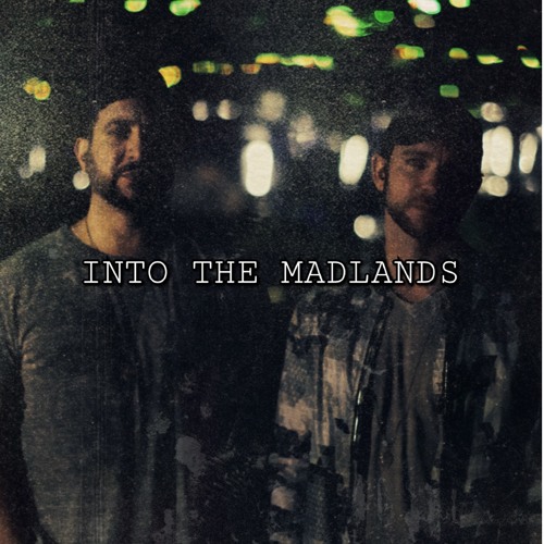 Into The Madlands - June 2022 - Frisky Radio