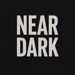 NEAR DARK