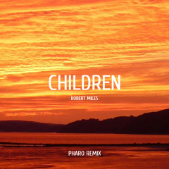 Children - PHARO REMIX
