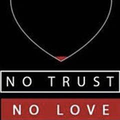 Young Fanatic - No Love No Trust
