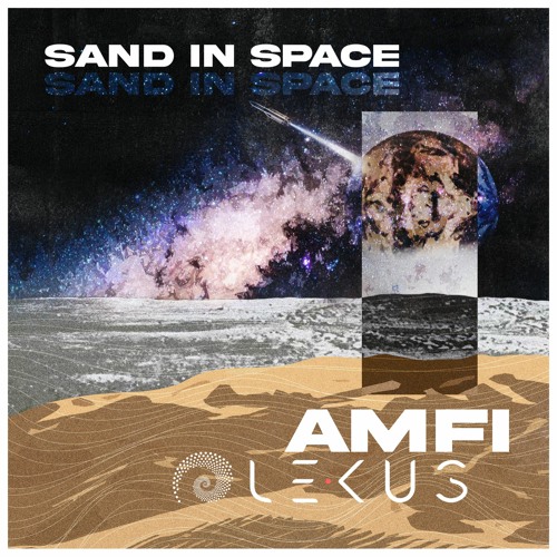 AMFI Feat Olekus - Sand In Space
