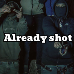 Already Shot feat. dakcai-nay