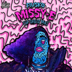 Fiusko - Missy E. (Vip Tribute Mix)