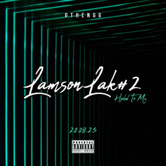 LamSonLak#2 - DThenggg (HPBD To Me)