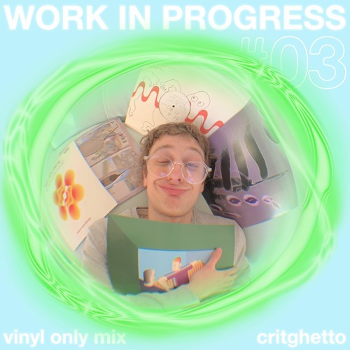 Work In Progress #3