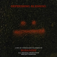 DEPRESSING BLESSING (MIX)