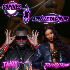 Aya Nakamura - Copines X GIMS - APPELLE TA COPINE (THIIX TRANSITION)
