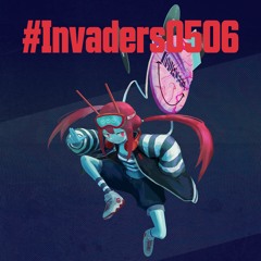 #Invaders0506 EP XFD