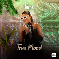 TRUE MOOD