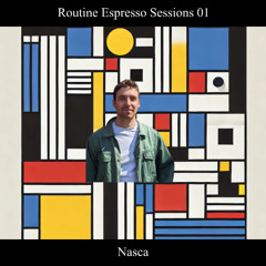 Routine Espresso Sessions 01 - Nasca