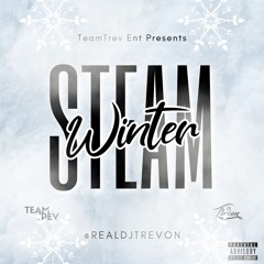 WINTER STEAM - DJ TREVON