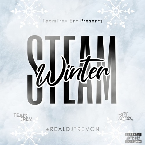 WINTER STEAM - DJ TREVON