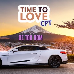 De Ton Nom feat Jean-Louis - Time To Love (album) - CPT Le NAwAk en vrAc (Cover)