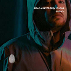 Shisho Live - HAAB Anniversary Year 04 - Concrete Dreams