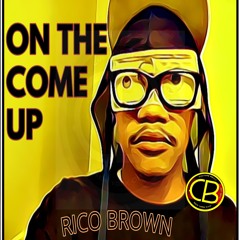 On The Come Up (feat. T.R.B)