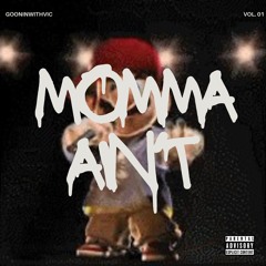 Momma Ain't