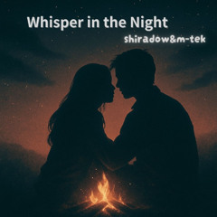 whisper in the night