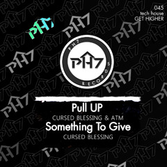 Pull Up (Extended Mix) - Cursed Blessing, ATM