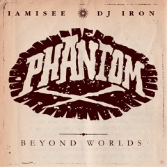 IAMISEE & DJ IRON - Beyond Worlds (single)