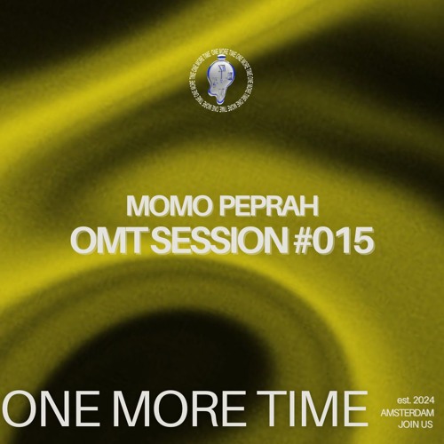 OMT Session #015 - Momo Peprah