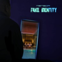 Fake Identity