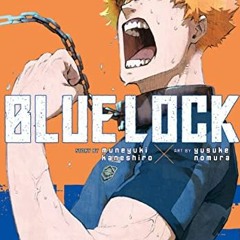 [VIEW] [KINDLE PDF EBOOK EPUB] Blue Lock 4 by  Muneyuki Kaneshiro &  Yusuke Nomura √