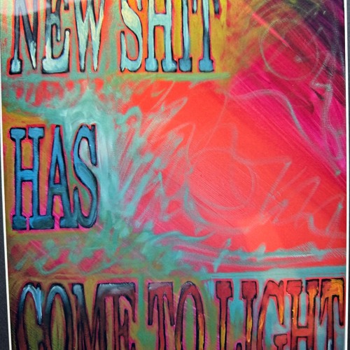 New Shit Has Come To Light