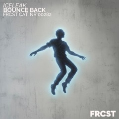 Iceleak - Bounce Back