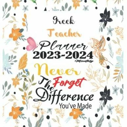 Stream episode DOWNLOAD/PDF Greek Teacher Gift : 2 Years 2023-2024 Planner  for Greek Teacher : Difference by Courtneylittle podcast | Listen online  for free on SoundCloud