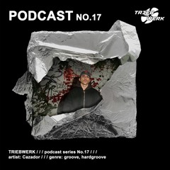 TRIEBWERK Podcast No.17 : Cazador