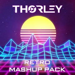 THORLEY Retro Mashup Pack [FREE DOWNLOAD]