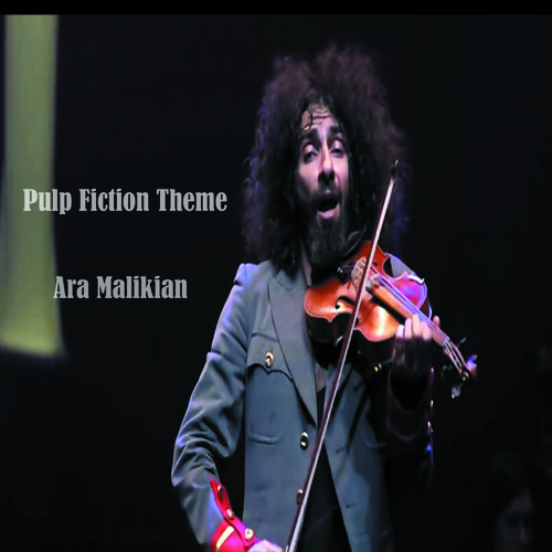 Stream Pulp Fiction Theme (Tour 15. Misirlou) by Ara Malikian | Listen  online for free on SoundCloud