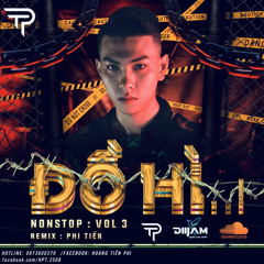 Đồ Hì Vol3 - Phi Tiến Mix
