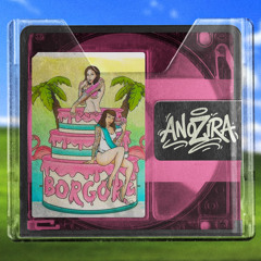 BORGORE - DECISIONS (ANOZIRA FLIP)