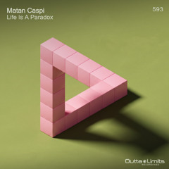 Life Is A Paradox (Original Mix) [Outta Limits Recordings]