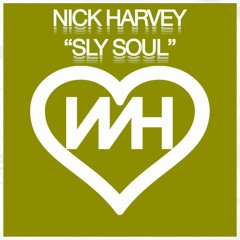 Nick Harvey - Sly Soul (Original Mix)