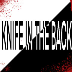 Knife in Our Back