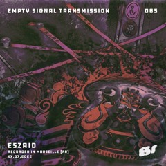 E.S.T. 065 • Eszaid