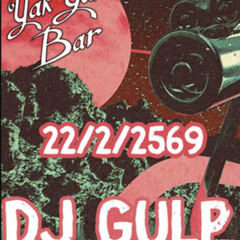 Gulp in the Mix -  YakYak an einem Sonntag - (22-02-2026)
