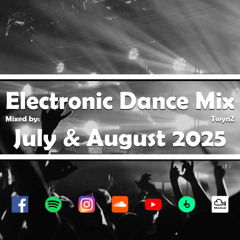 TwynZ - EDM July & August 2025