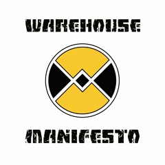 Warehouse Manifesto Vol. 35